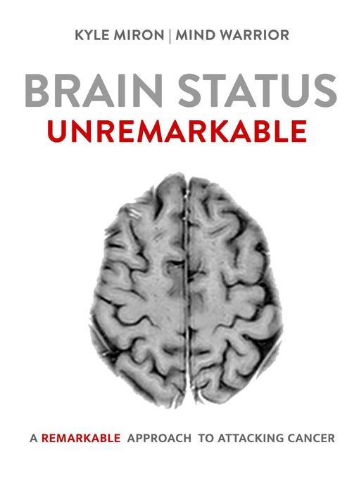 Title details for Brain Status Unremarkable by Kyle Miron - Wait list